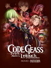 Poster to the movie "Code Geass: Lelouch of the Rebellion – Initiation" #1032865