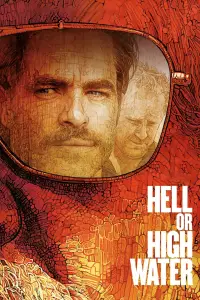 Poster to the movie "Hell or High Water" #622900