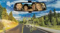 Backdrop to the movie "Roads, Trees and Honey Bees" #1238452