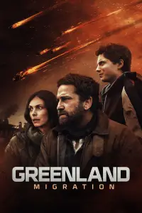 Poster to the movie "Greenland 2: Migration" #506965