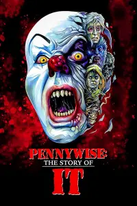 Poster to the movie "Pennywise: The Story of ‘It’" #1032278