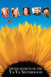 Poster to the movie "Divine Secrets of the Ya-Ya Sisterhood" #1130379