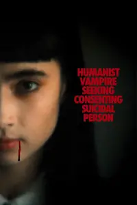 Poster to the movie "Humanist Vampire Seeking Consenting Suicidal Person" #927056