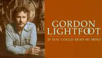 Backdrop to the movie "Gordon Lightfoot: If You Could Read My Mind" #1073614