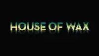Backdrop to the movie "House of Wax" #707973