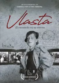 Poster to the movie "Vlasta, el recuerdo no es eterno" #1073296