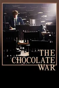 Poster to the movie "The Chocolate War" #1086009