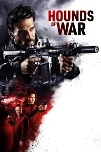 Poster to the movie "Hounds of War" #982641