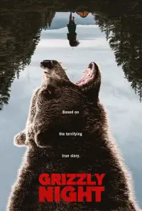 Poster to the movie "Grizzly Night" #1170526