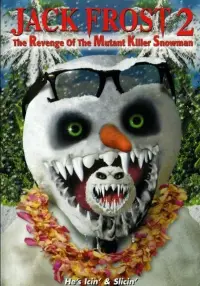 Poster to the movie "Jack Frost 2: The Revenge of the Mutant Killer Snowman" #961242