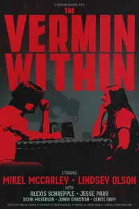 Poster to the movie "The Vermin Within" #724675