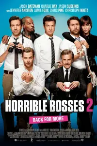 Poster to the movie "Horrible Bosses 2" #1071887