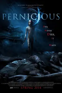 Poster to the movie "Pernicious" #1067523
