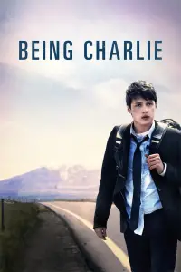 Poster to the movie "Being Charlie" #1158694