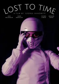 Poster to the movie "Lost to Time" #767266