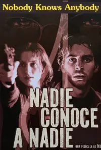 Poster to the movie "Nobody Knows Anybody" #738177