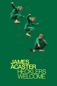 Poster to the movie "James Acaster: Hecklers Welcome" #681931