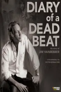 Poster to the movie "Diary of a Deadbeat: The Story of Jim VanBebber" #1077336