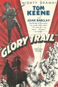 Poster to the movie "The Glory Trail" #985770