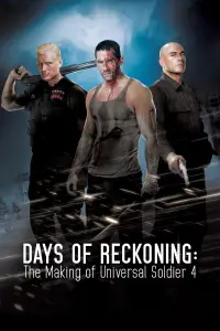 Poster to the movie "Days of Reckoning: The Making of Universal Soldier 4" #878760