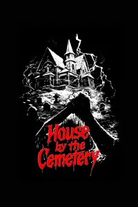 Poster to the movie "The House by the Cemetery" #996312