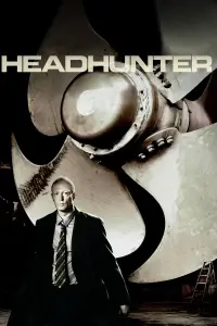 Poster to the movie "Headhunter" #745602