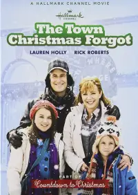 Poster to the movie "The Town Christmas Forgot" #1100343