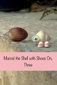 Poster to the movie "Marcel the Shell with Shoes On, Three" #757511