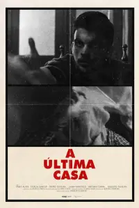 Poster to the movie "A Última Casa" #413781