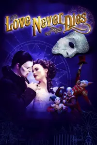 Poster to the movie "Love Never Dies" #1099720