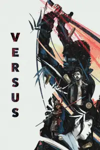 Poster to the movie "Versus" #1077472