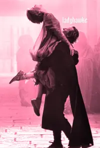 Poster to the movie "Ladyhawke" #982822