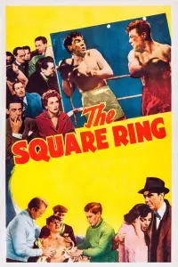 Poster to the movie "The Square Ring" #1117190