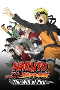 Poster to the movie "Naruto Shippuden the Movie: The Will of Fire" #985816