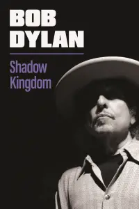 Poster to the movie "Bob Dylan: Shadow Kingdom" #1019856