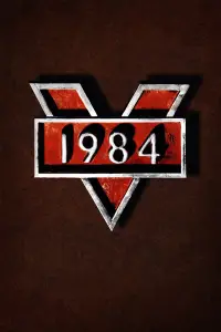 Poster to the movie "Nineteen Eighty-Four" #952810