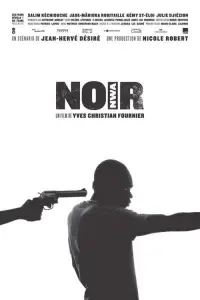Poster to the movie "NOIR" #701508