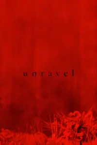 Poster to the movie "Unravel — Tokyo Ghoul Animation 10th Anniversary" #819205
