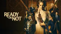 Backdrop to the movie "Ready or Not" #1019068
