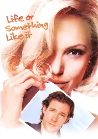 Poster to the movie "Life or Something Like It" #983457