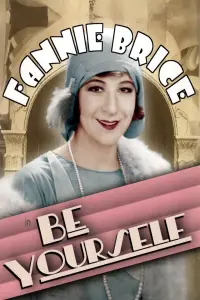 Poster to the movie "Be Yourself!" #1163778