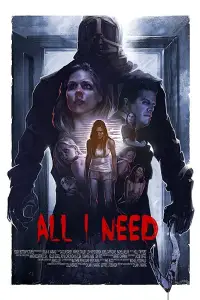 Poster to the movie "All I Need" #1094807