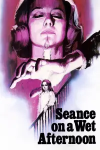 Poster to the movie "Seance on a Wet Afternoon" #1235053