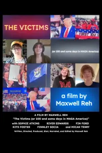 Poster to the movie "The Victims (or 100 and some days in MAGA America)" #855008