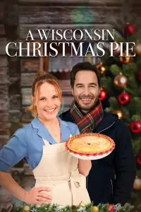 Poster to the movie "A Wisconsin Christmas Pie" #1064729