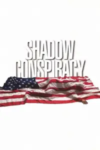Poster to the movie "Shadow Conspiracy" #996656