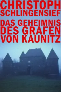 Poster to the movie "The Secret of the Count of Kaunitz" #699068