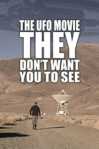Poster to the movie "The UFO Movie THEY Don