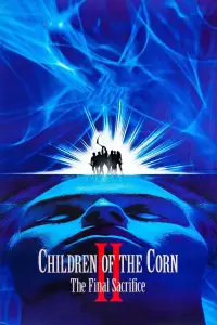 Poster to the movie "Children of the Corn II: The Final Sacrifice" #935549
