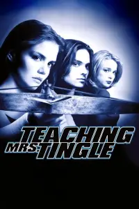 Poster to the movie "Teaching Mrs. Tingle" #988838